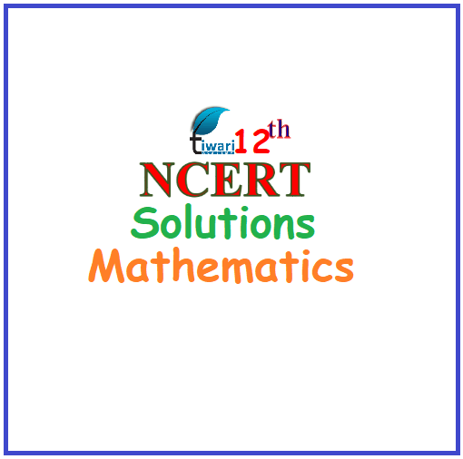 NCERT Solutions Mathematics 12th (English Edition) - eBooks em Inglês na
